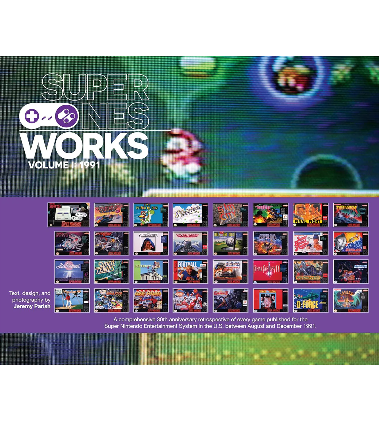 Super NES Works Volume I: 1991 (Softcover)